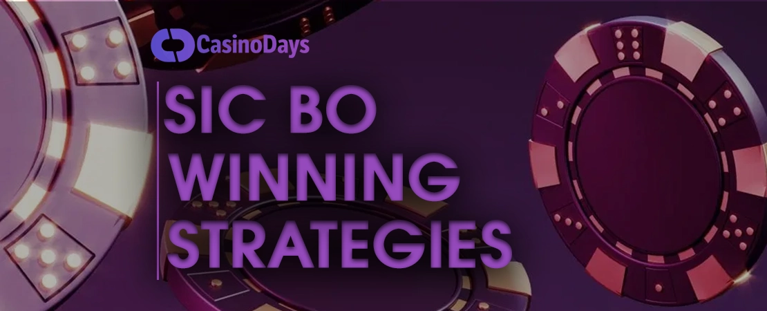 Casinodays Sic Bo Strategies: Unlock Explosive Wins