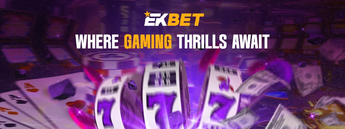 Ekbet Casino: Where Gaming Thrills Await